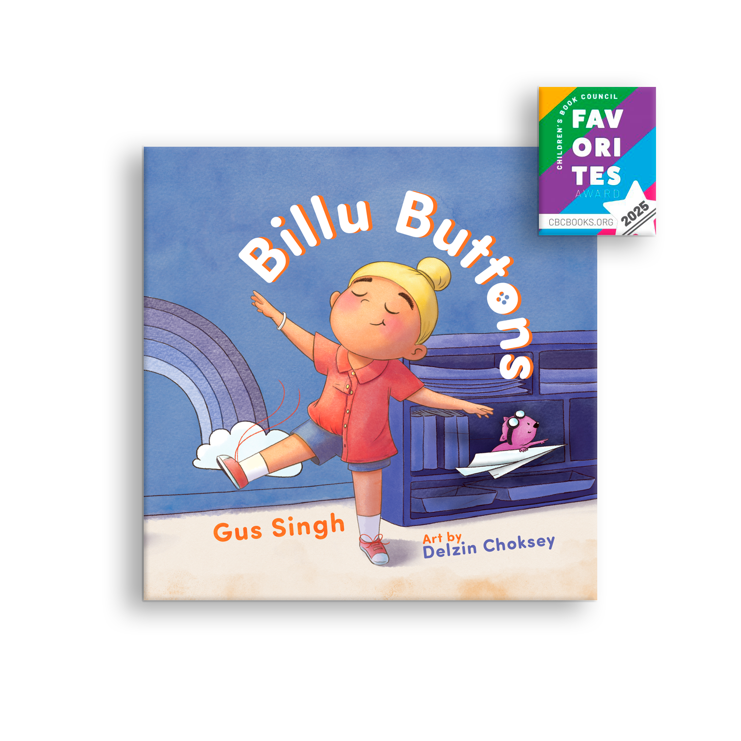 Book cover of 'Billu Buttons' with Billu and rainbow illustration, featuring the Children's Book Council Teachers & Librarians Favorites award badge.
