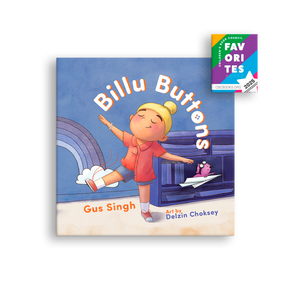 Book cover of 'Billu Buttons' with Billu and rainbow illustration, featuring the Children's Book Council Teachers & Librarians Favorites award badge.