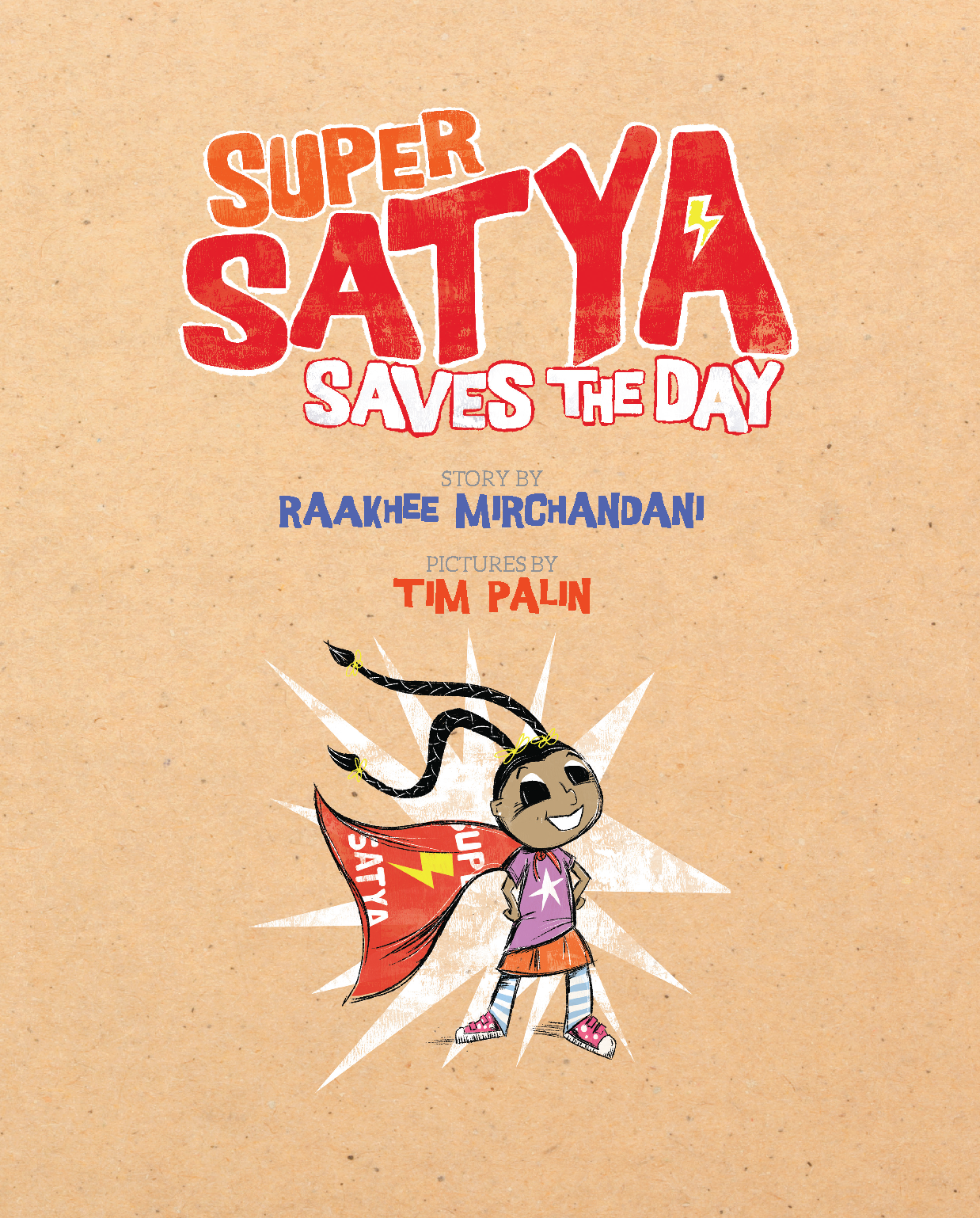 Super Satya Saves the Day