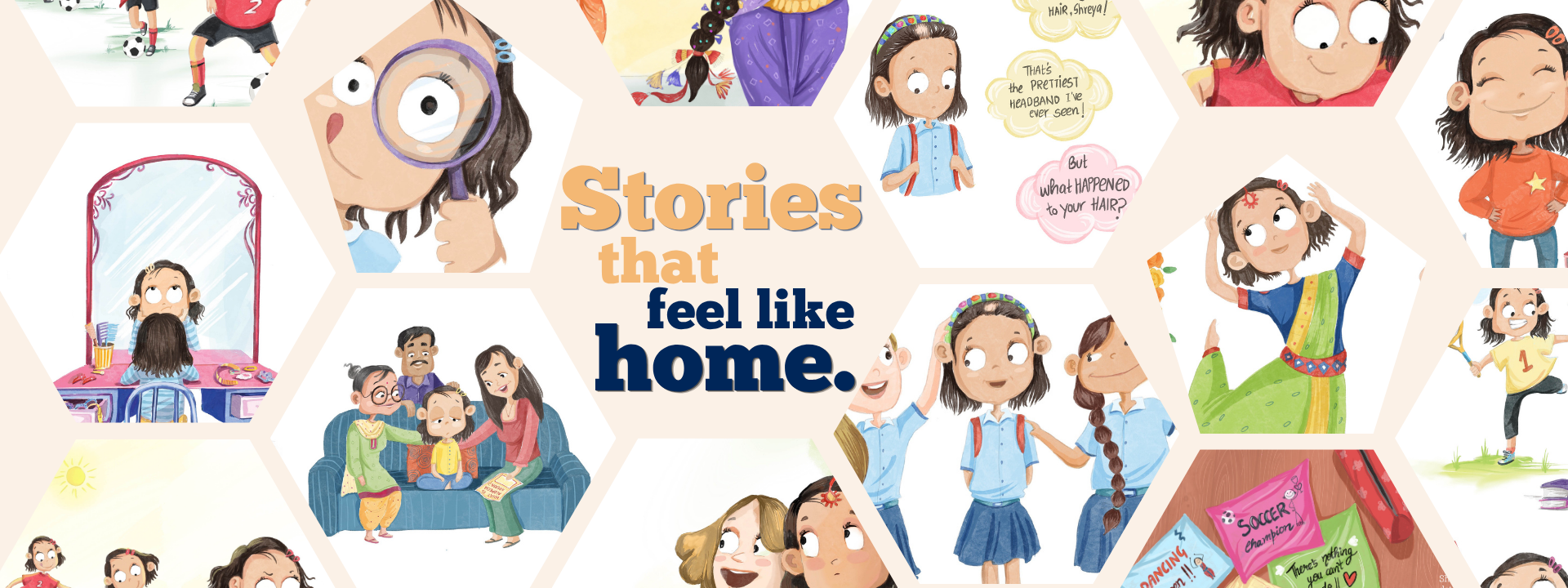 A colorful illustrated collage with the central text 'Stories that feel like home.' surrounded by cartoon children, school, and home scenes on a pale pink background.